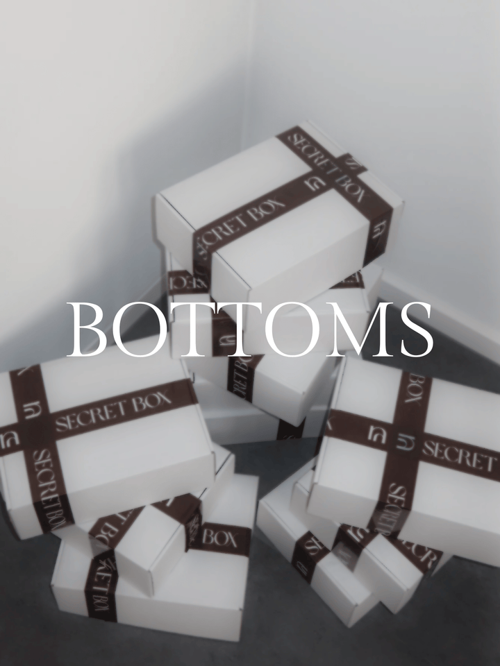 SECRET BOX • Bottoms