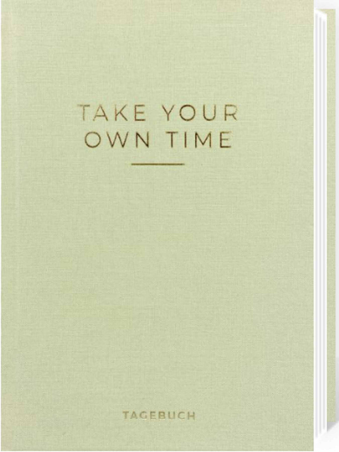 TAKE YOUR OWN TIME • Green